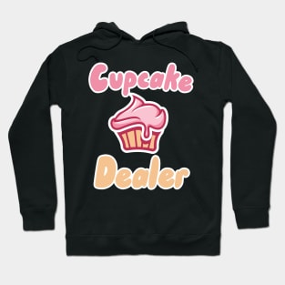 Cupcake Dealer Hoodie